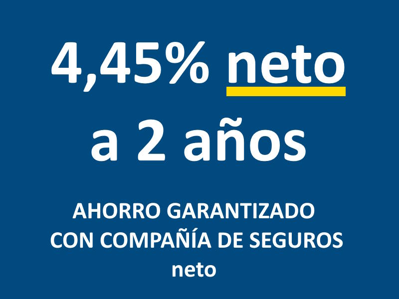 ahorro garantizado neto nueva emisión al 4,45%